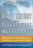 Wave Theory for Alternative Investments: Riding the Wave With Hedge Funds, Commodities, and Venture Capital