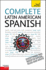 Complete Latin American Spanish With Two Audio Cds: a Teach Yourself Guide (Ty: Complete Courses)
