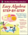 Easy Algebra Step-By-Step, Second Edition