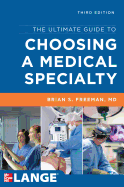 ultimate guide to choosing a medical specialty