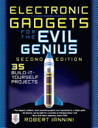 electronic gadgets for the evil genius second edition