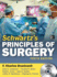 Schwartz's Principles of Surgery, 10th Edition (Dvd Included) (Principles of Surgery (Schwartz) (Single Vol))