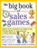 The Big Book of Sales Games