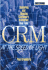 Crm at the Speed of Light: Capturing and Keeping Customers in Internet Real Time