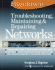 Troubleshooting, Maintaining & Repairing Networks