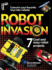 Robot Invasion: 7 Cool and Easy Projects (Paperback Or Softback)