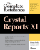 Crystal Reports XI: the Complete Reference (Osborne Complete Reference Series)
