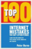 Top 100 Internet Mistakes You Can*T Afford to Make