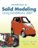 Introduction to Solid Modeling Using Solidworks 2007