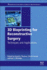3d Bioprinting for Reconstructive Surgery: Techniques and Applications, 1st Edition