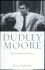 Dudley Moore: an Intimate Portrait