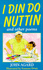 I Din Do Nuttin (a Magnet Book)