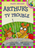 Arthurs Tv Trouble (Red Fox Picture Books)