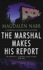 Marshal Makes His Report, the