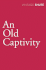 An Old Captivity