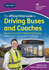 The Official Dvsa Guide to Driving Buses and Coaches