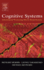 Cognitive Systems Information Processing Meets Brain Science