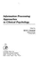 Information Processing Approaches to Clinical Psychology (Personality, Psychopathology and Psychotherapy Series)