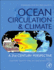 Ocean Circulation and Climate: a 21st Century Perspective: Vol 103