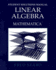 Linear Algebra With Mathematica, Student Solutions Manual: an Introduction Using Mathematica