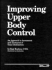 Improving Upper Body Control: an Approach to Assessment and Treatment of Tonal Dysfunction