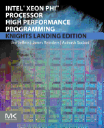 intel xeon phi processor high performance programming knights landing editi