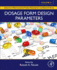 Dosage Form Design Parameters, 1st Edition, Volume II