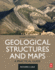 Geological Structures and Maps a Practical Guide