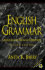 English Grammar: Language as Human Behavior, Second Edition