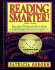 Reading Smarter! : More Than 200 Reproducible Activities to Build Reading Proficiency in Grades 7-12
