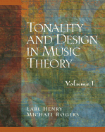 tonality and design in music theory volume i