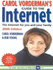 Carol Vorderman's Guide to the Internet 2000: the Internet for You and Your Family