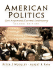 American Politics: Core Argument/Current Controversy