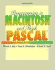 Programming With Macintosh and Think Pascal