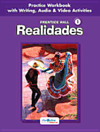 realidades level 1 practice workbook with writing audio and video activitie