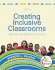 Creating Inclusive Classrooms: Effective and Reflective Practices: Myeducationlab
