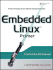Embedded Linux Primer: a Practical, Real-World Approach