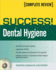 Success! in Dental Hygiene