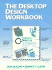 Desktop Design Workbook, the