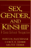 Sex, Gender, and Kinship: a Cross-Cultural Perspective