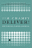Deliver! : How to Be Fast, Flawless, and Frugal