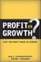 Profit Or Growth? : Why You Don't Have to Choose (Paperback)