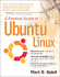 A Practical Guide to Ubuntu Linux [With Dvd]