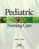 Pediatric Nursing Care [With Cdrom]