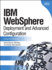 Ibm Websphere: Deployment and Advanced Configuration