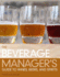 The Beverage Manager's Guide to Wines, Beers and Spirits (3rd Edition)