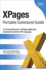 Xpages Portable Command Guide: a Compact Resource to Xpages Application Development and the Xsp Language