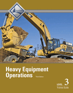 heavy equipment operations trainee guide level 3