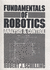 Fundamentals of Robotics: Analysis and Control (International Edition)
