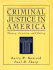 Criminal Justice in America: Theory, Practice and Policy